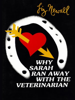 cover image of Why Sarah Ran Away with the Veterinarian